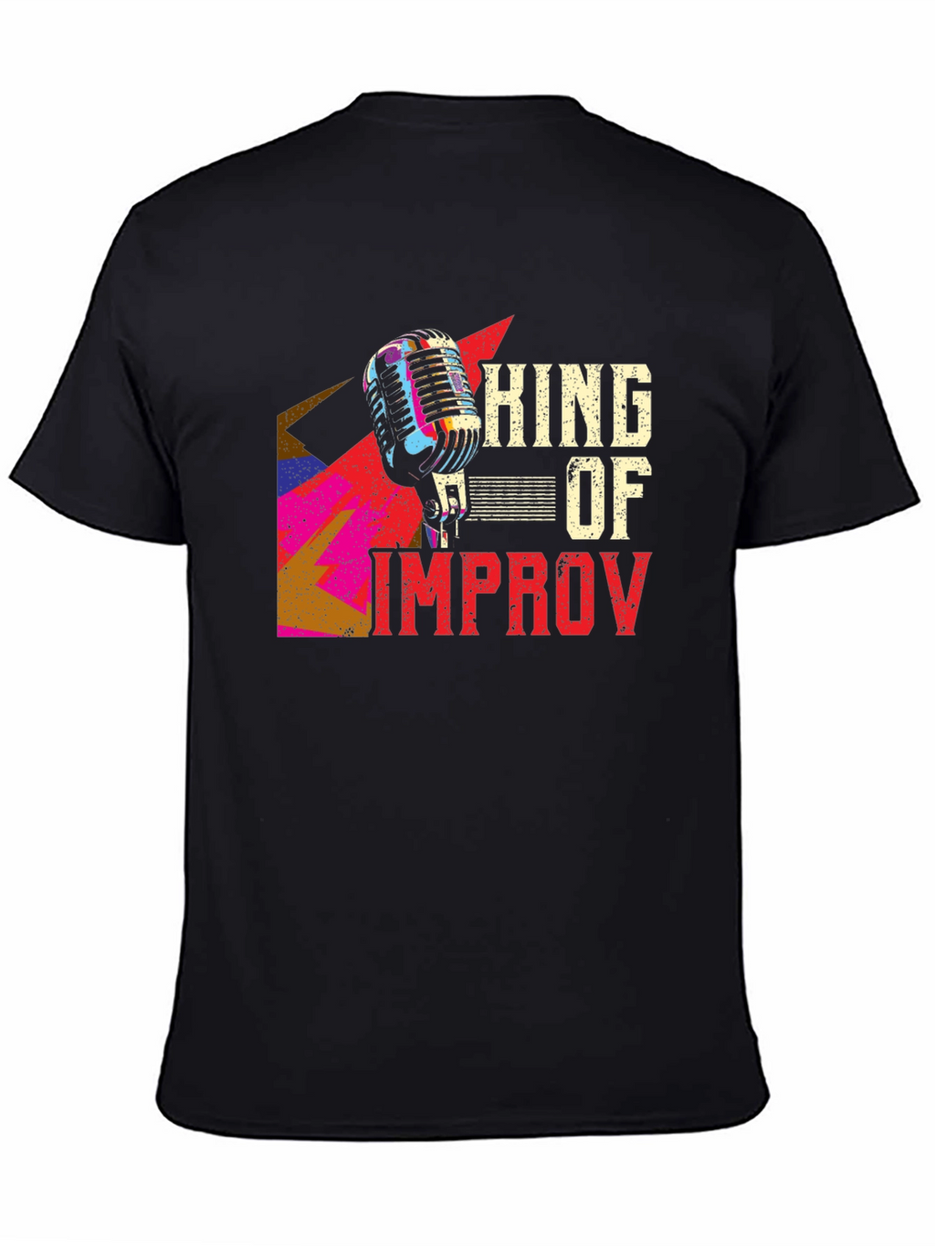King of Improv Graphic T-Shirt