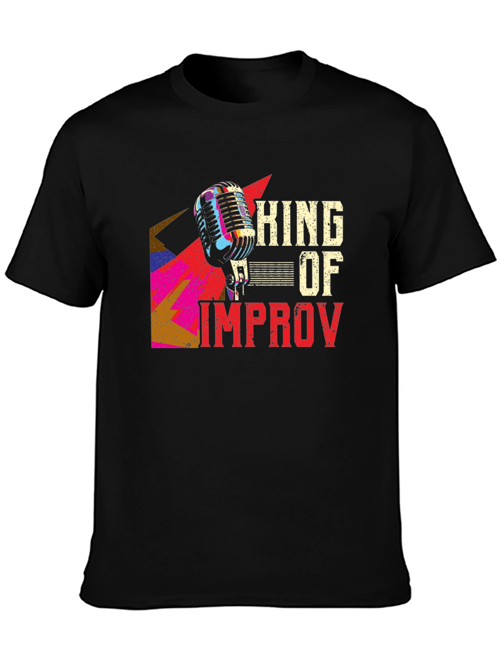 King of Improv Graphic T-Shirt