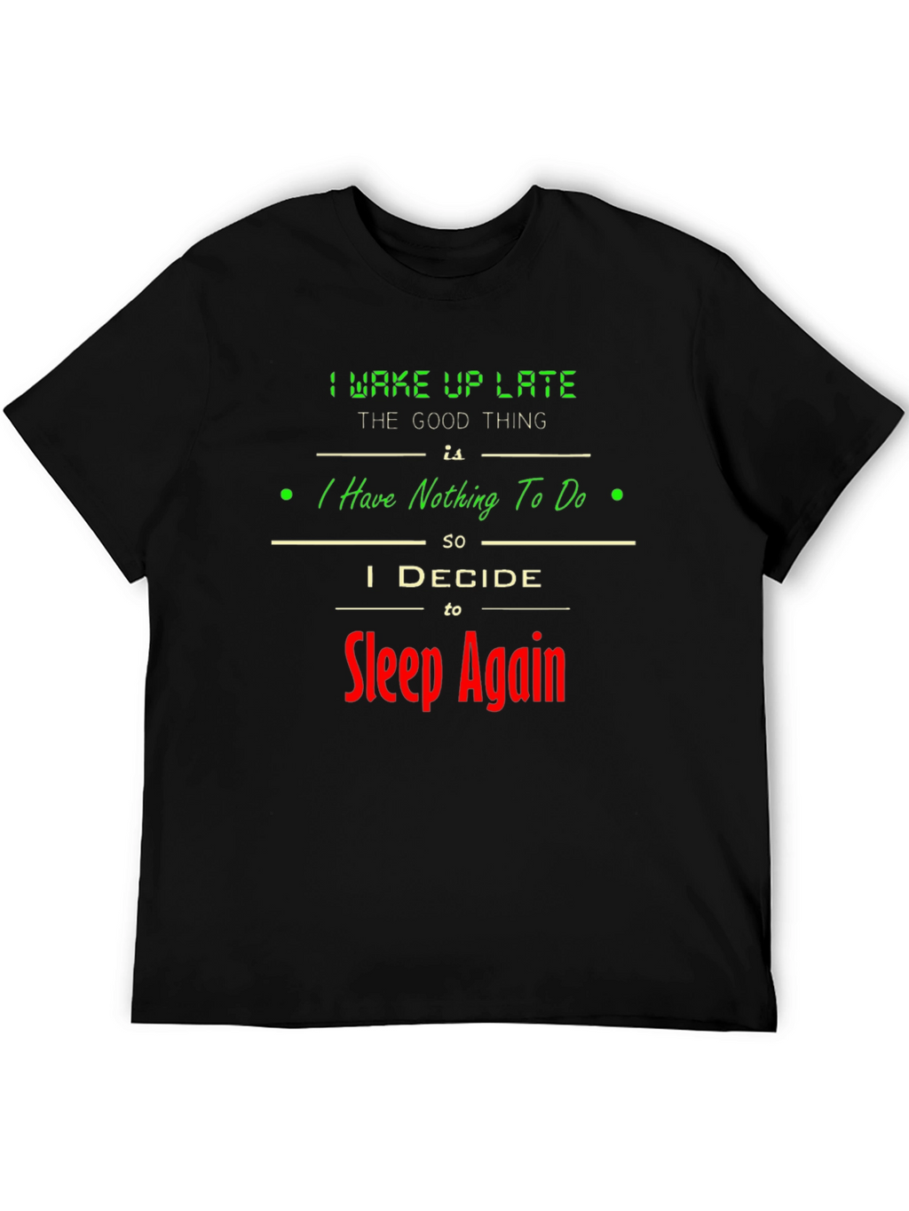 Sleep Again Graphic Tee - Funny Lazy Day T-Shirt