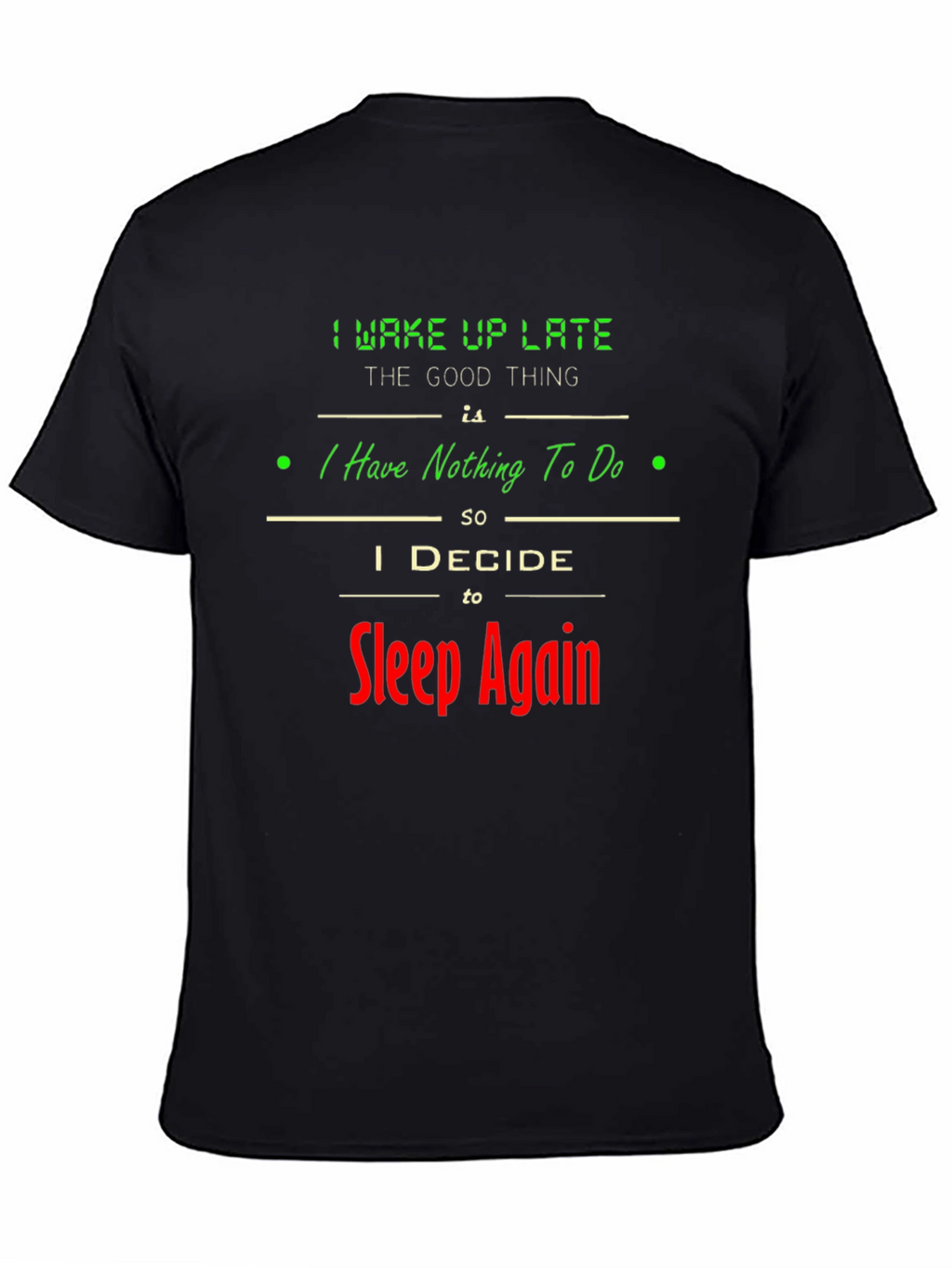 Sleep Again Graphic Tee - Funny Lazy Day T-Shirt