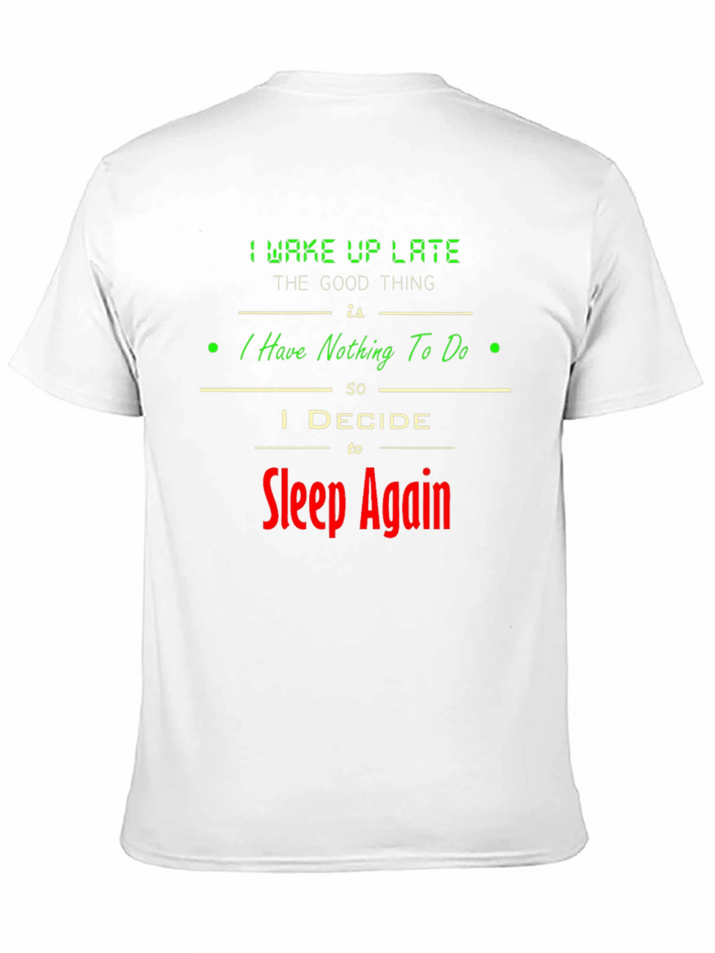 Sleep Again Graphic Tee - Funny Lazy Day T-Shirt