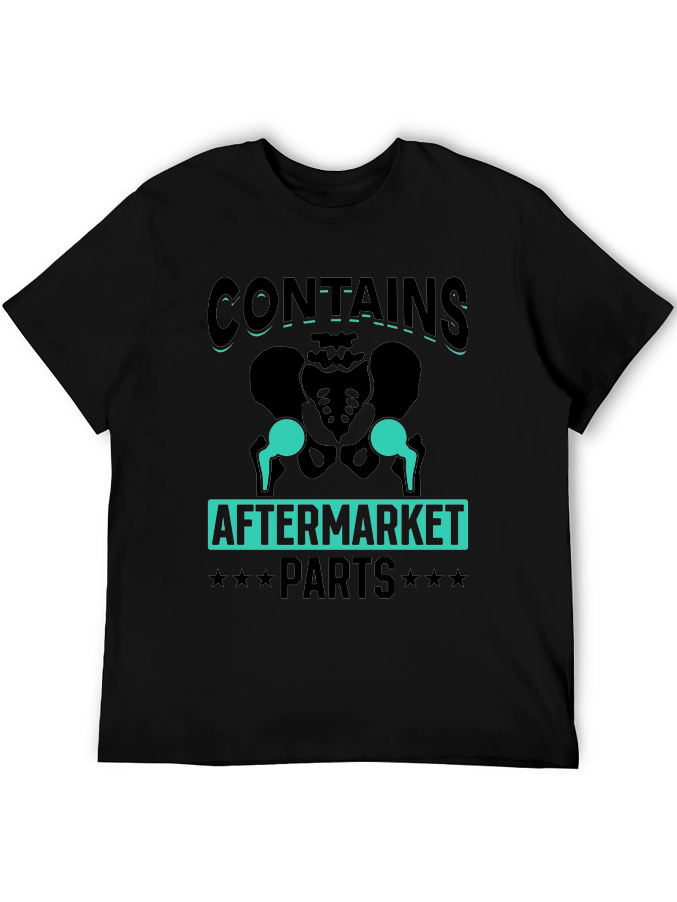 Contains Aftermarket Parts Hip Replacement Humor T-Shirt