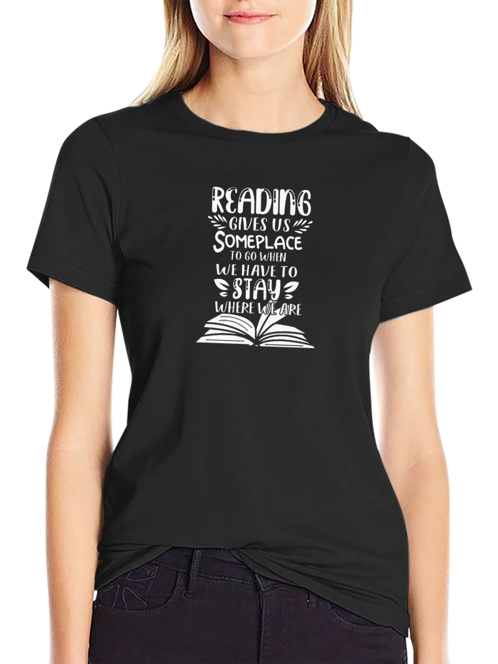 Reading Gives Us Someplace Black T-Shirt