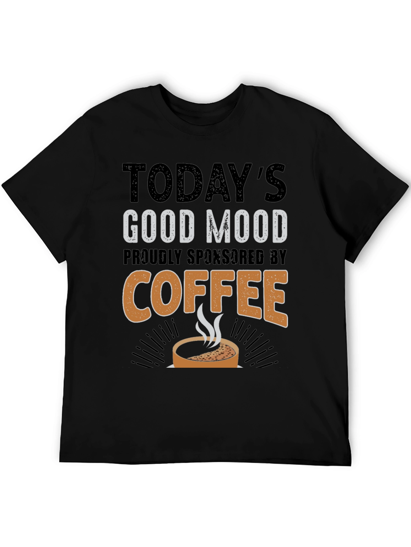 Todays Good Mood Coffee Sponsored T-Shirt
