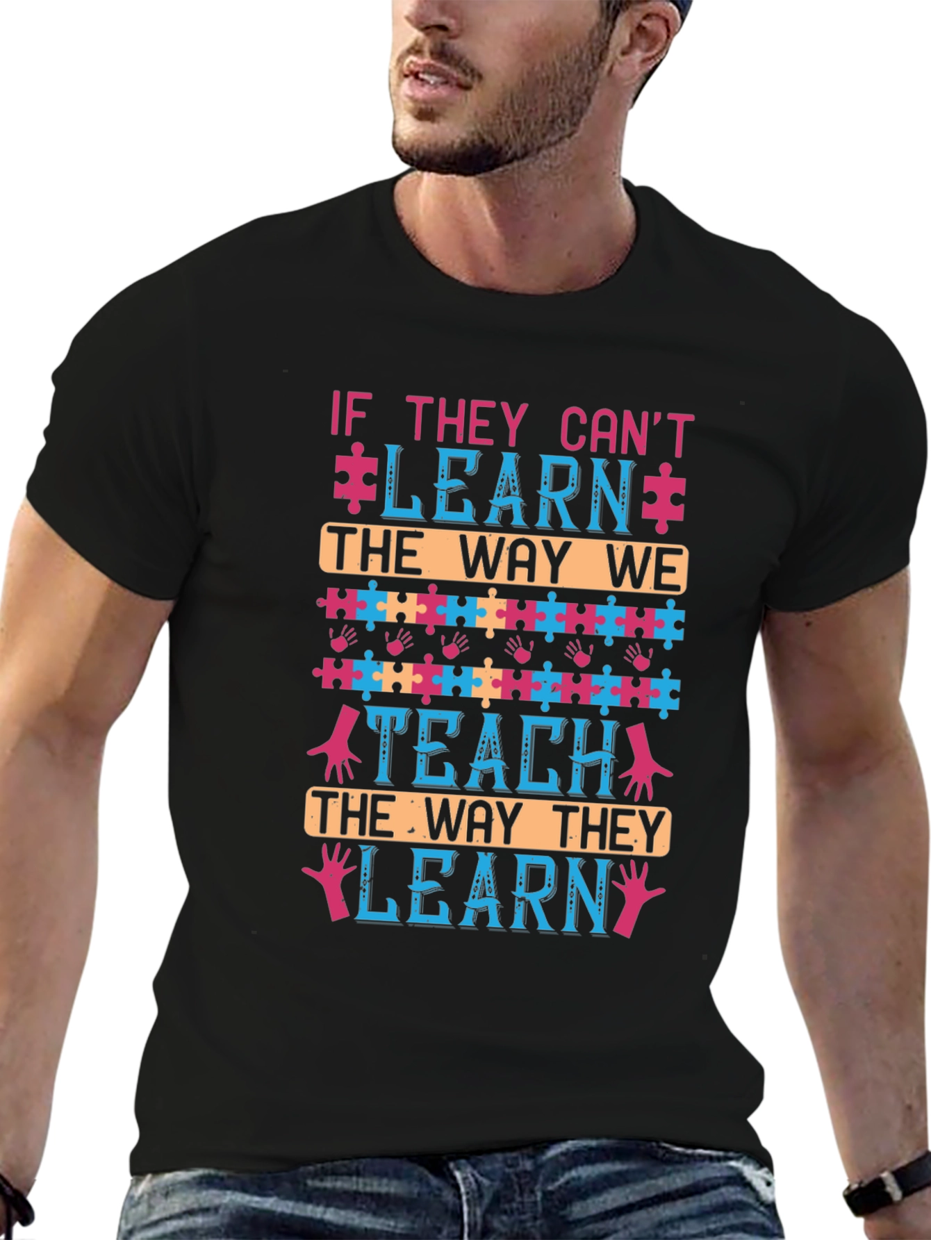 Autism Awareness T-Shirt - If They Cant Learn Tee