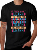 Autism Awareness T-Shirt - If They Cant Learn Tee
