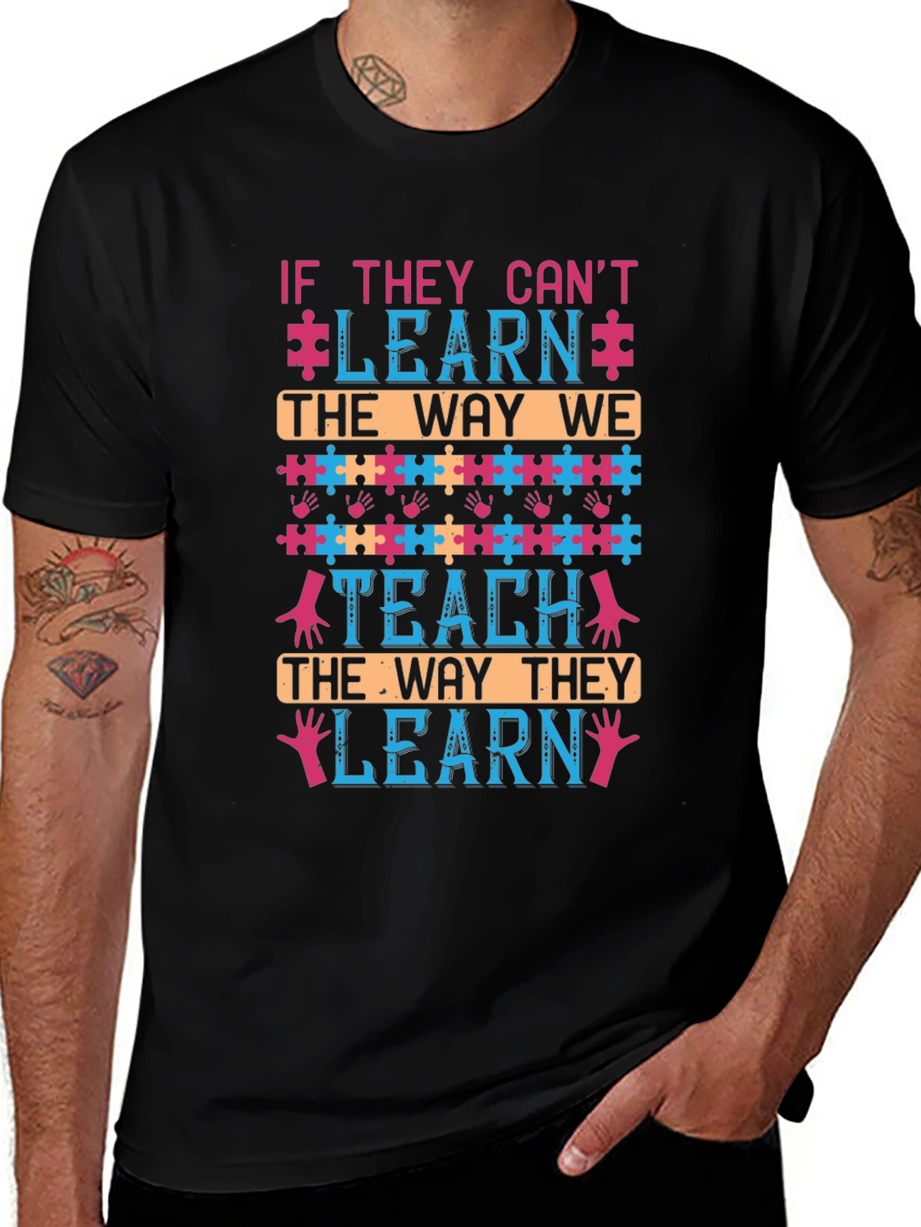 Autism Awareness T-Shirt - If They Cant Learn Tee