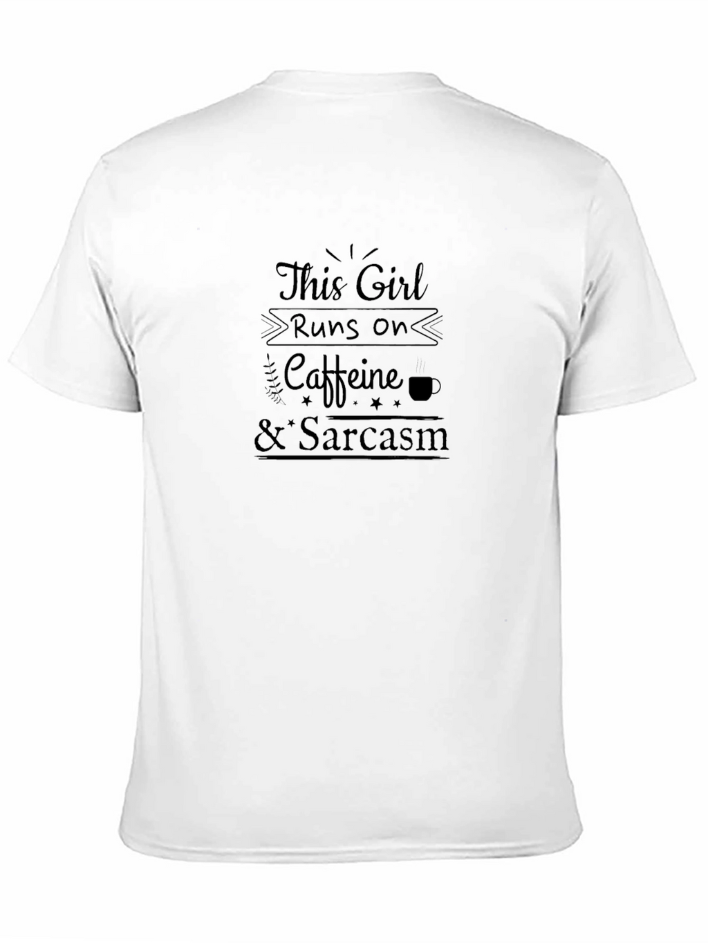Caffeine & Sarcasm Black Graphic T-Shirt