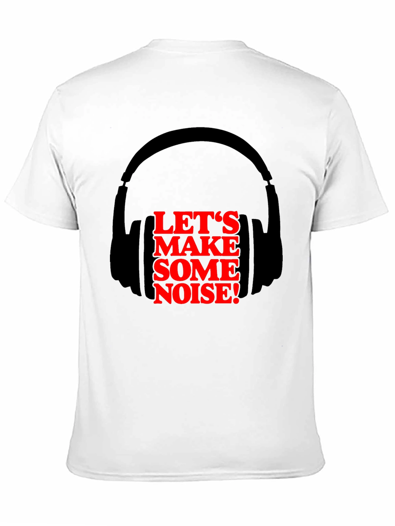 Lets Make Some Noise Tee - Headphones Graphic T-Shirt