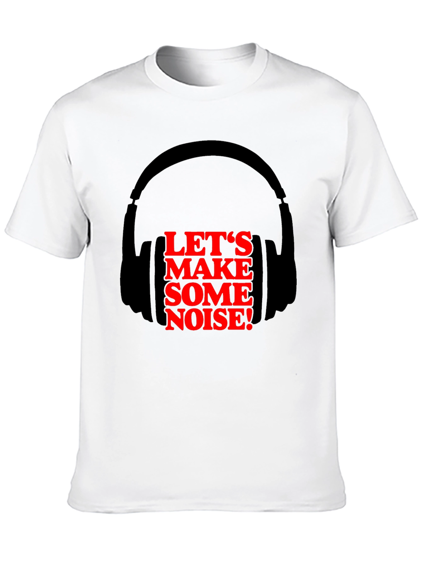 Lets Make Some Noise Tee - Headphones Graphic T-Shirt