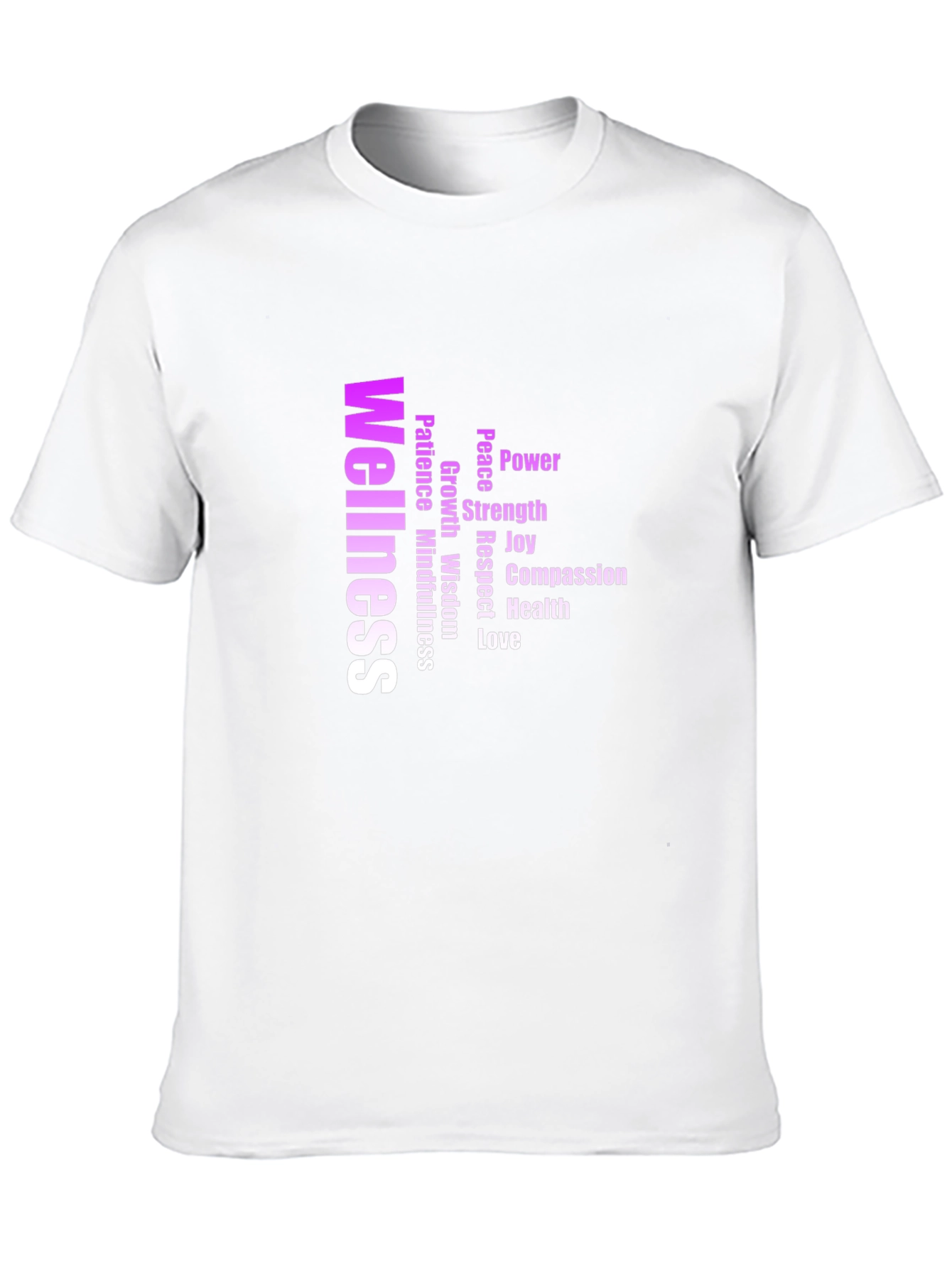 Wellness T-Shirt: Power Peace Strength Love