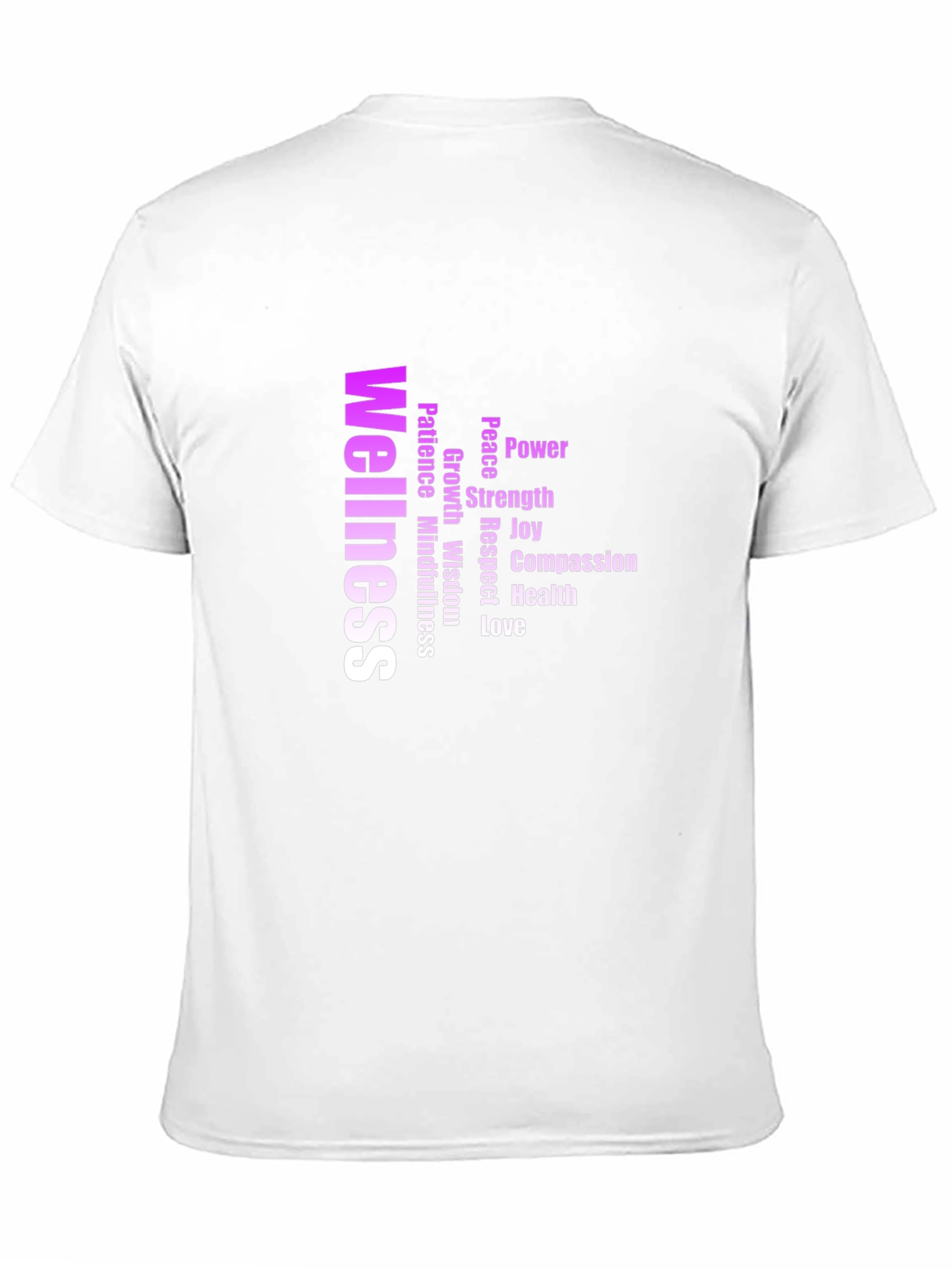 Wellness T-Shirt: Power Peace Strength Love