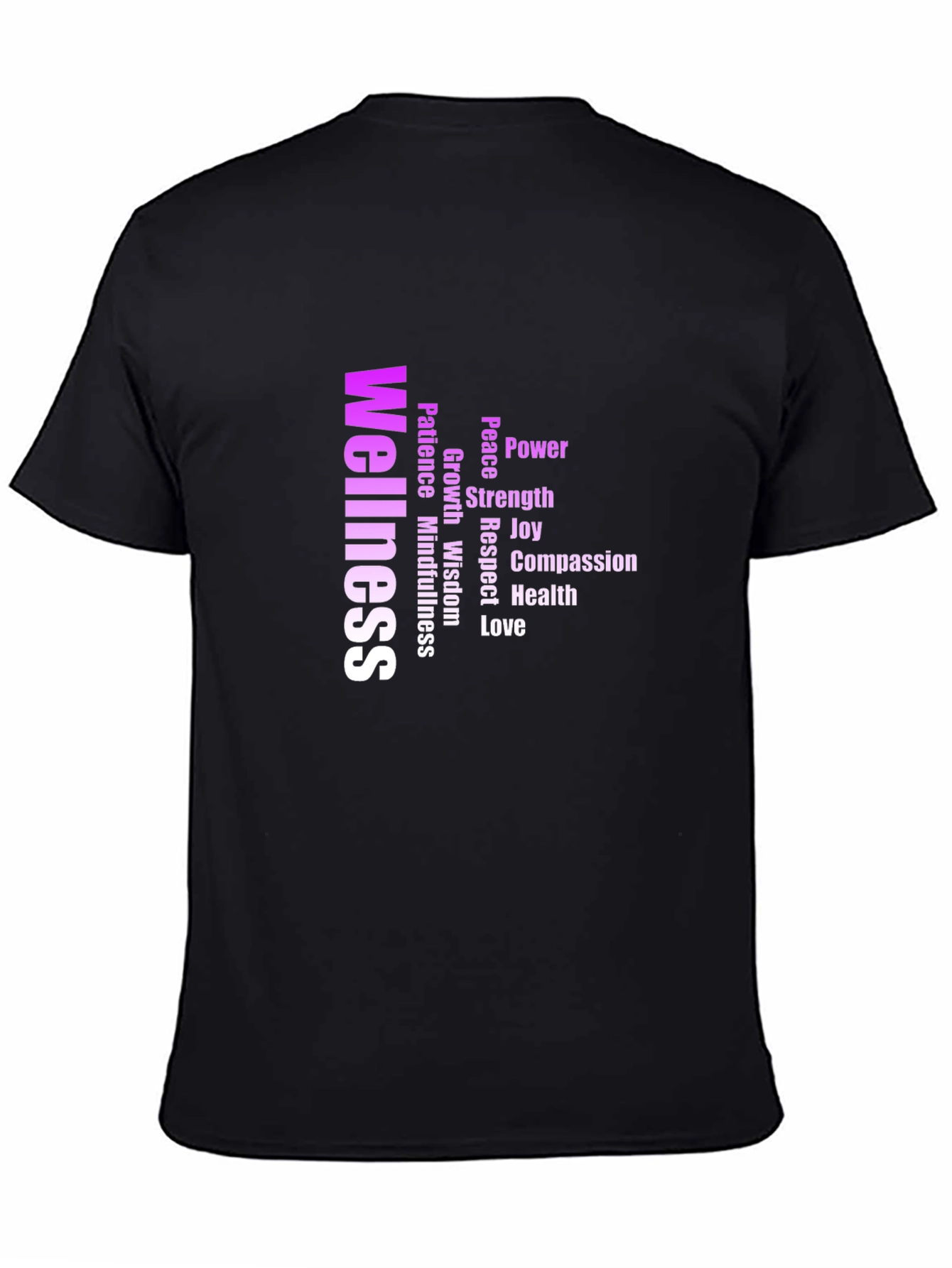 Wellness T-Shirt: Power Peace Strength Love