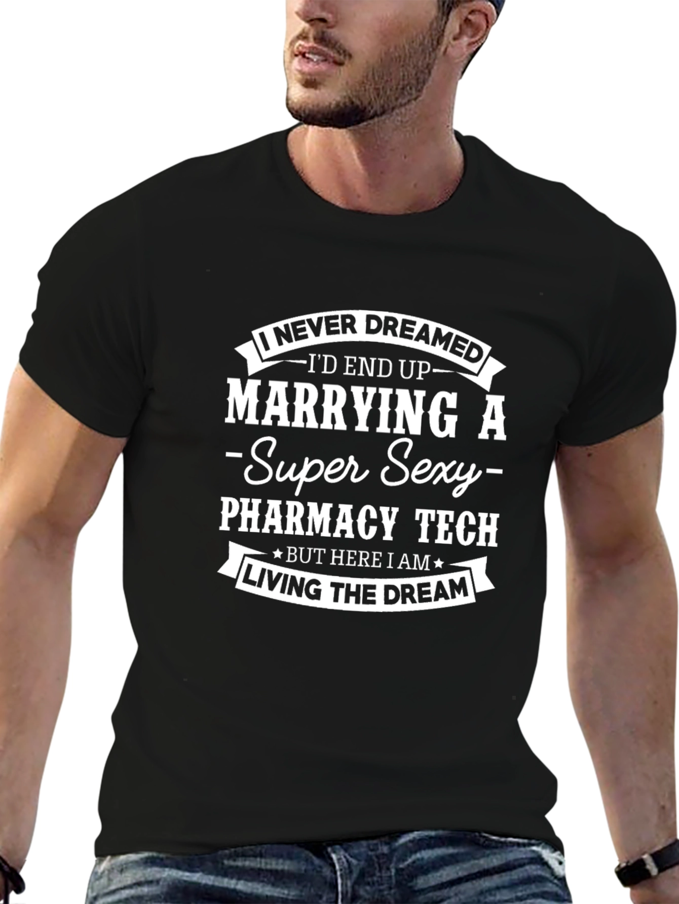 Marrying a Super Sexy Pharmacy Tech T-Shirt
