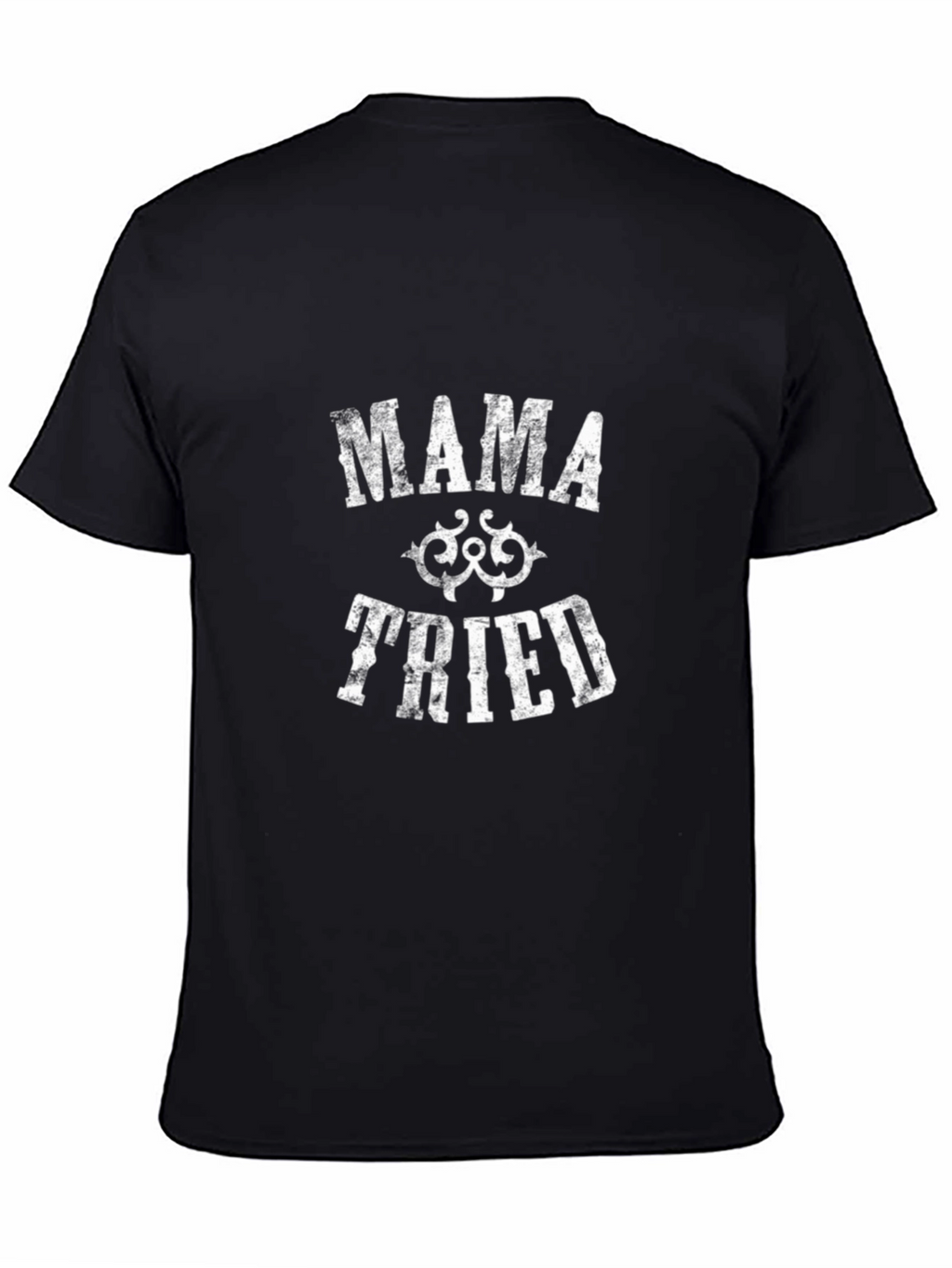 Mama Tried Black Graphic T-Shirt