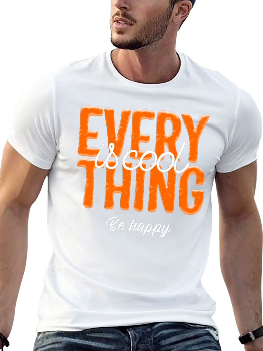 Every Thing is Cool Graphic Tee - Be Happy