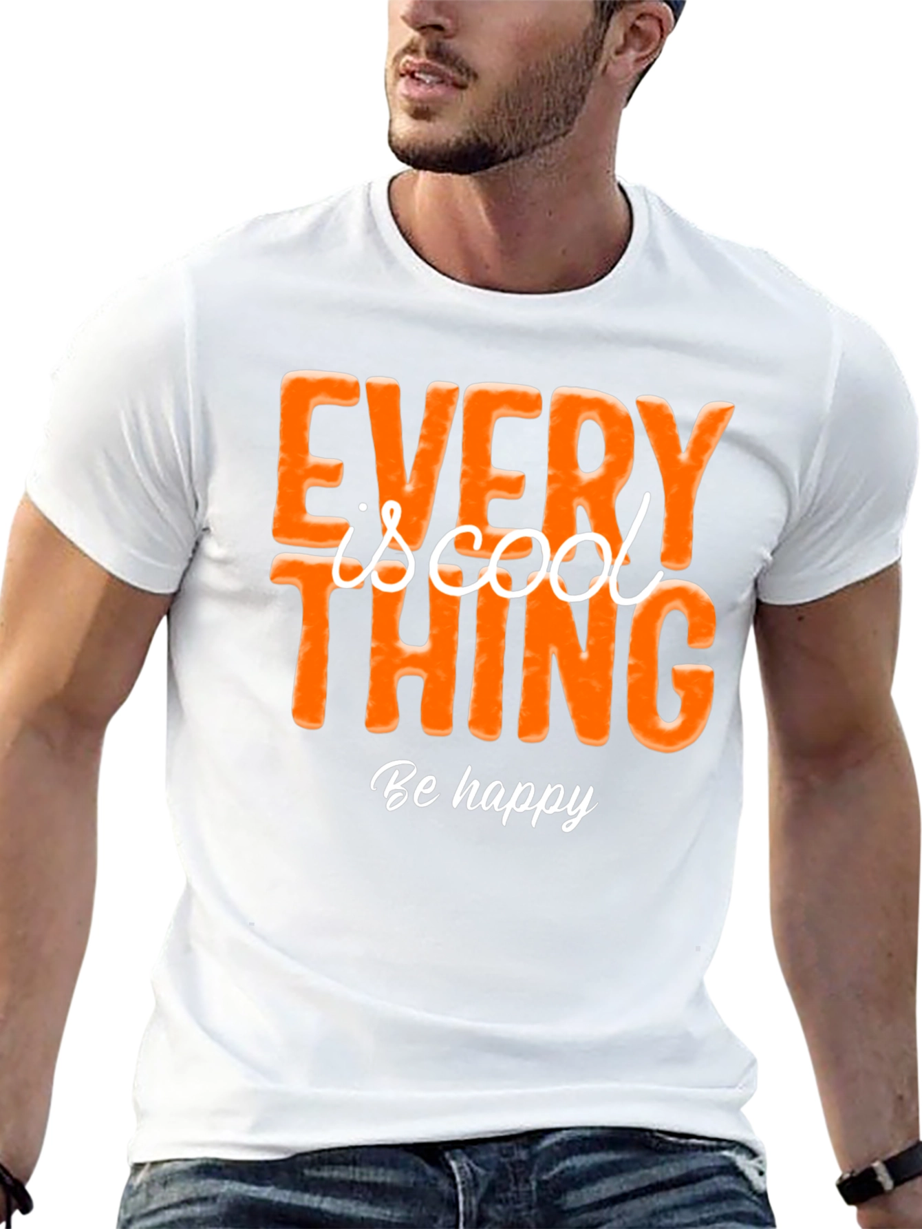 Every Thing is Cool Graphic Tee - Be Happy