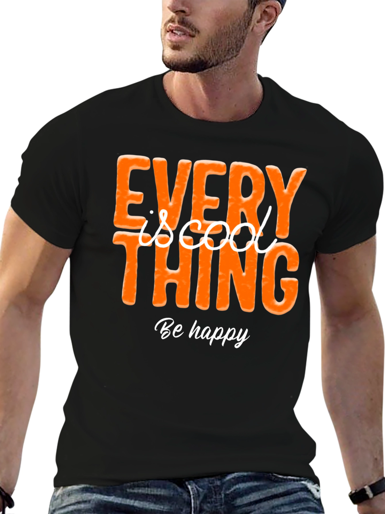 Every Thing is Cool Graphic Tee - Be Happy