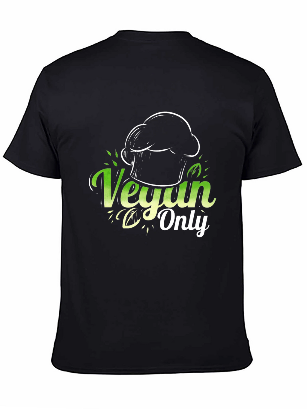 Vegan Only Chef T-Shirt - Stylish & Comfortable