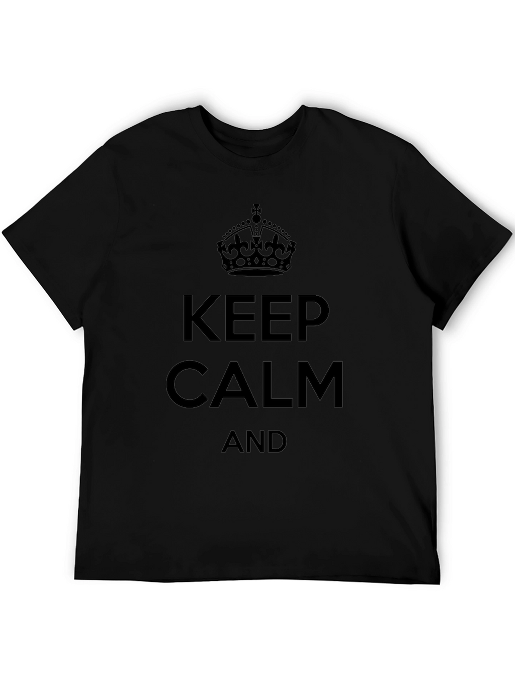 Keep Calm Graphic Tee - Black Cotton T-Shirt
