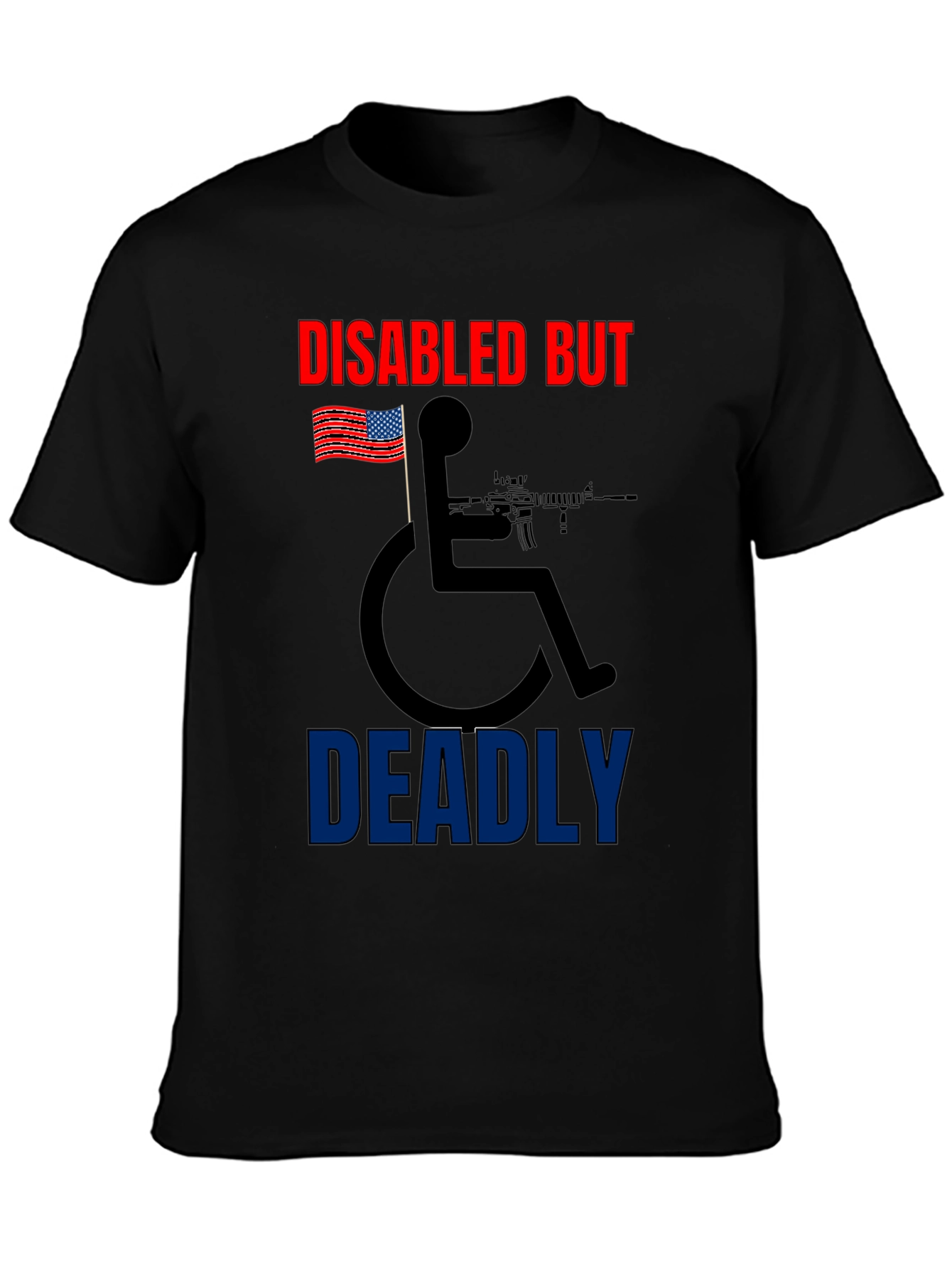 Disabled But Deadly Graphic Tee