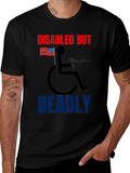 Disabled But Deadly Graphic Tee