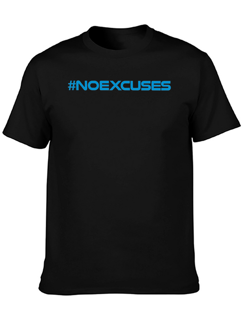 #NoExcuses Black Graphic Tee - Motivational Shirt