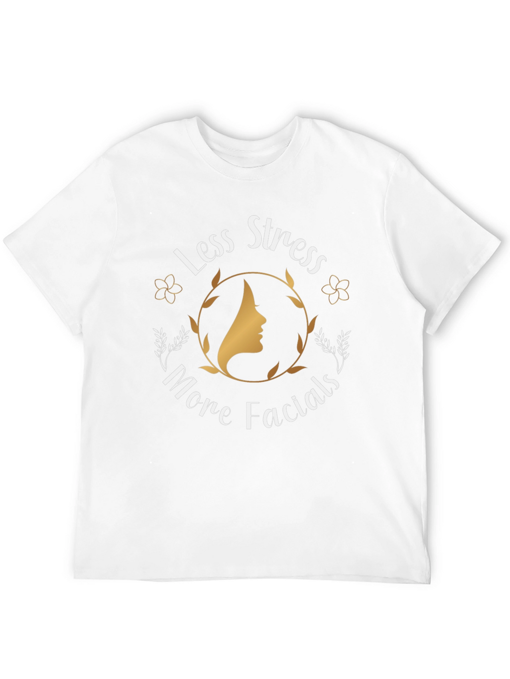 Less Stress More Facials Graphic T-Shirt