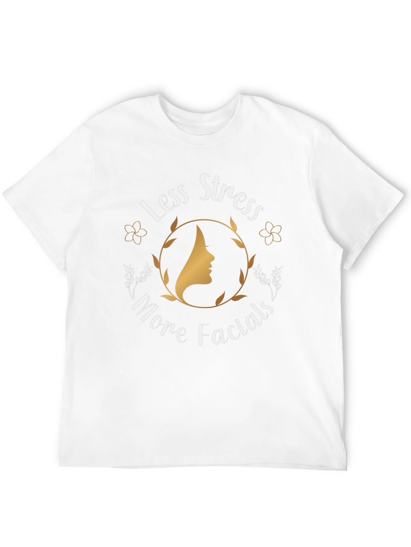 Less Stress More Facials Graphic T-Shirt