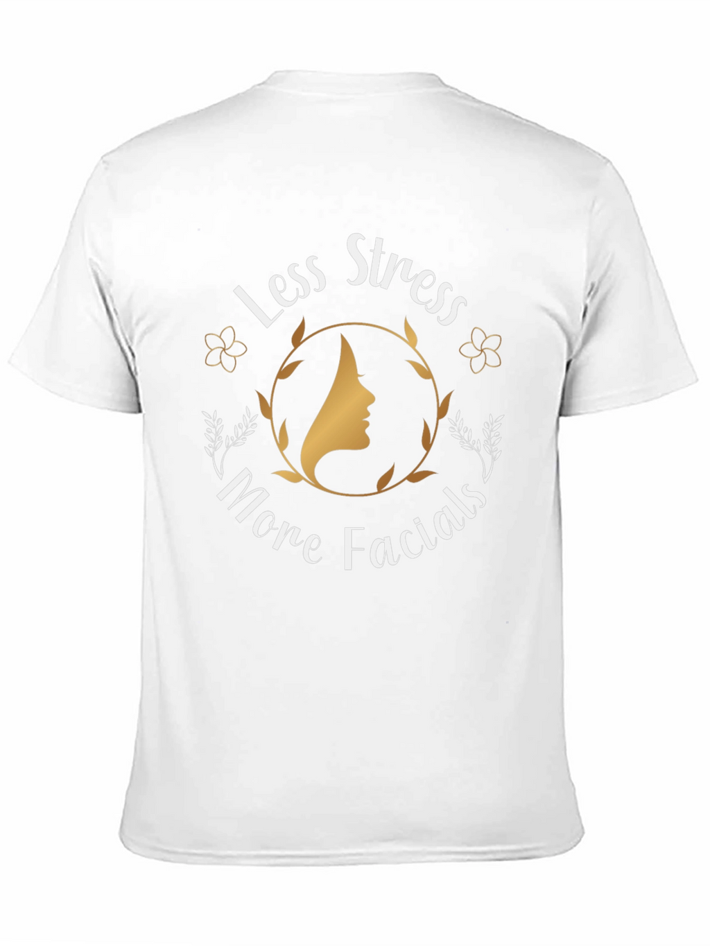 Less Stress More Facials Graphic T-Shirt