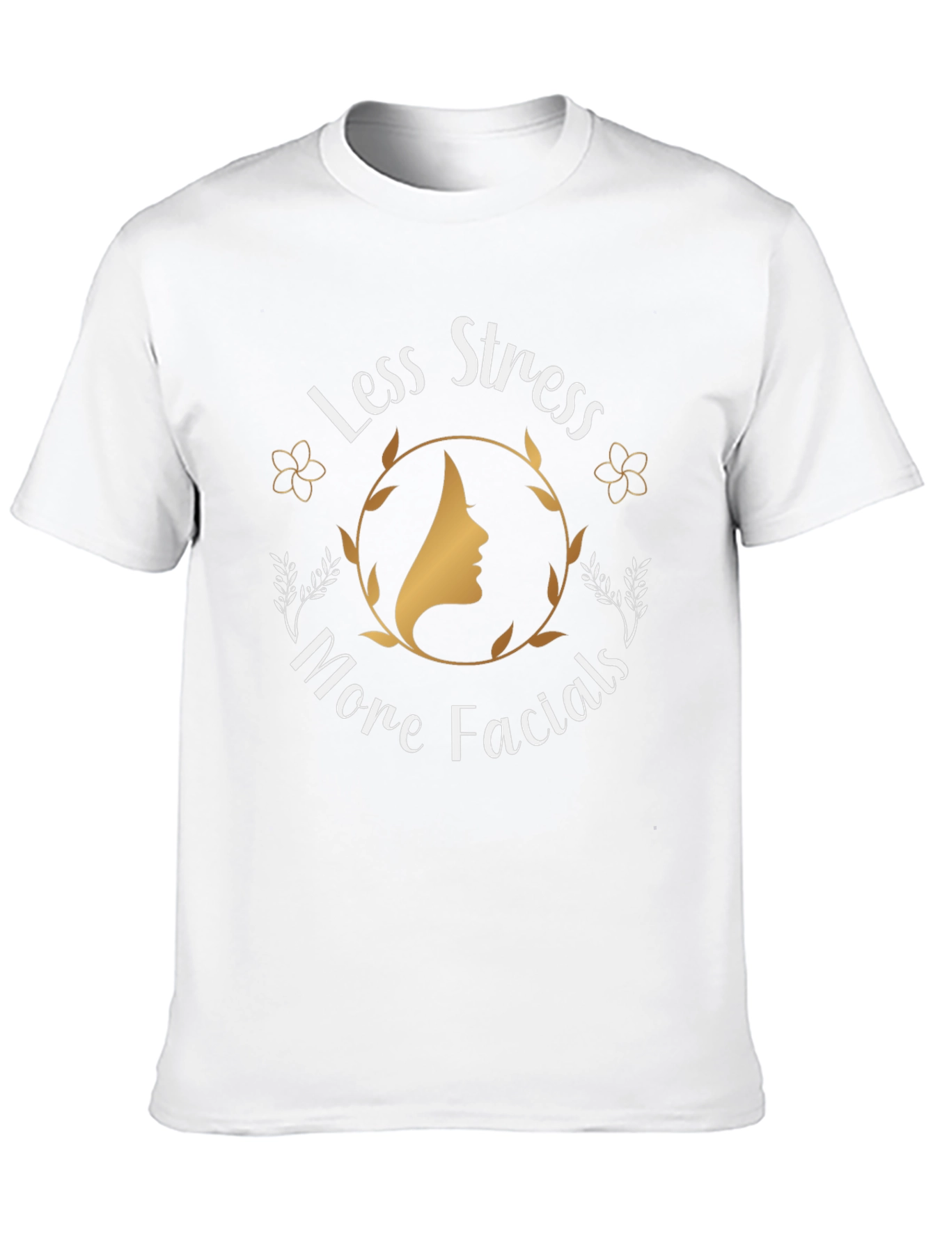 Less Stress More Facials Graphic T-Shirt