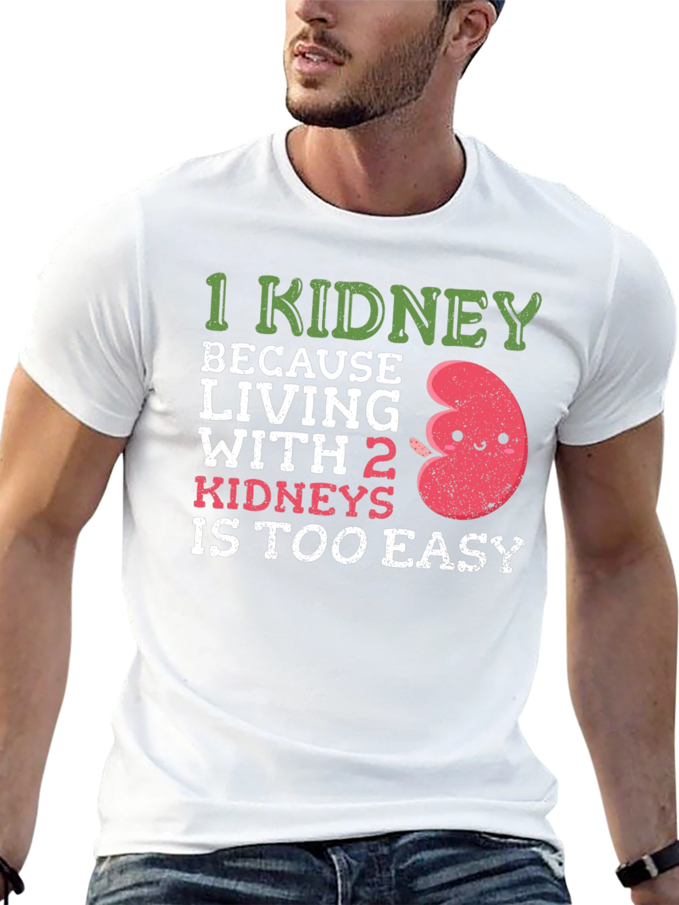 Funny 1 Kidney T-Shirt