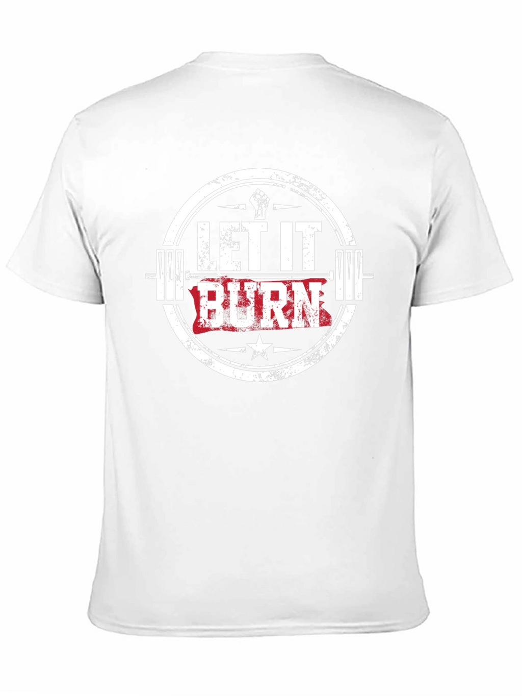 Let it Burn Workout T-Shirt