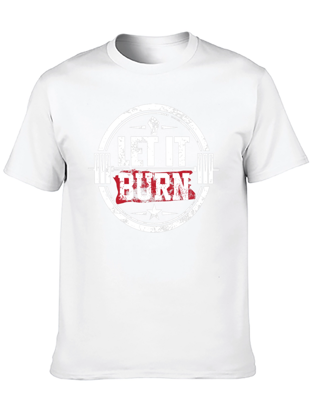Let it Burn Workout T-Shirt