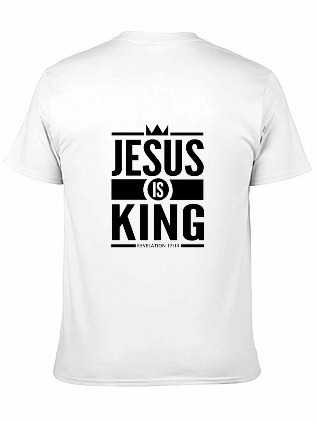 Jesus is King Revelation 17:14 Black T-Shirt