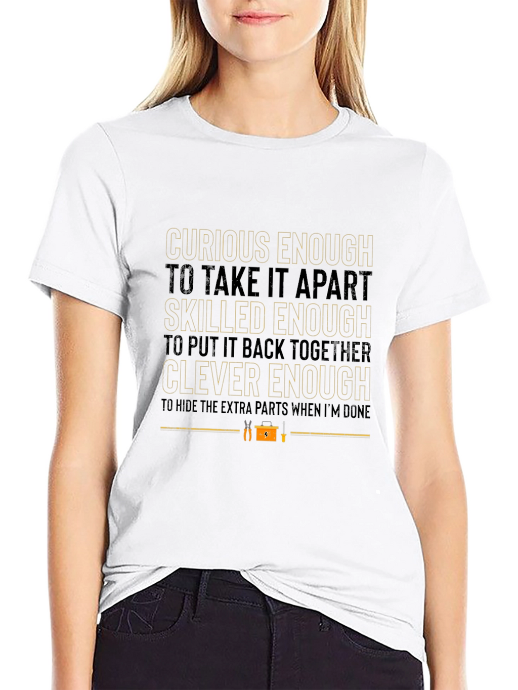 Curious Skilled Clever Enough T-Shirt