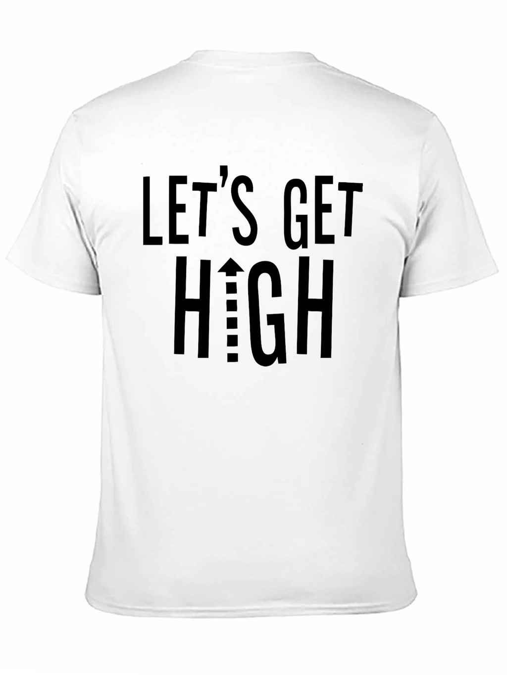 Lets Get High Black Graphic Tee
