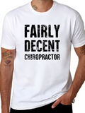 Fairly Decent Chiropractor Graphic T-Shirt