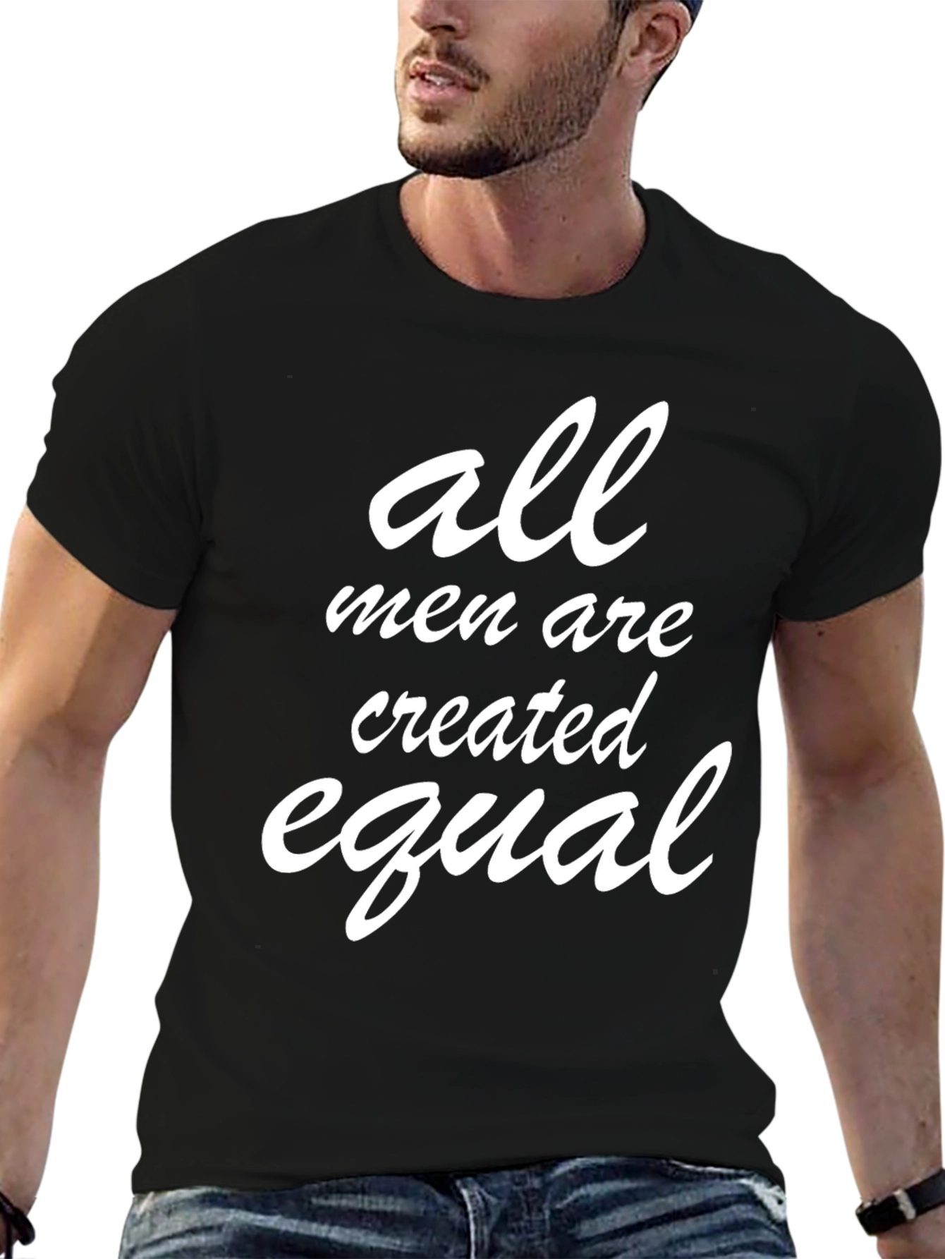 All Men Are Created Equal Graphic Tee