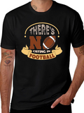 Theres No Crying In Football T-Shirt