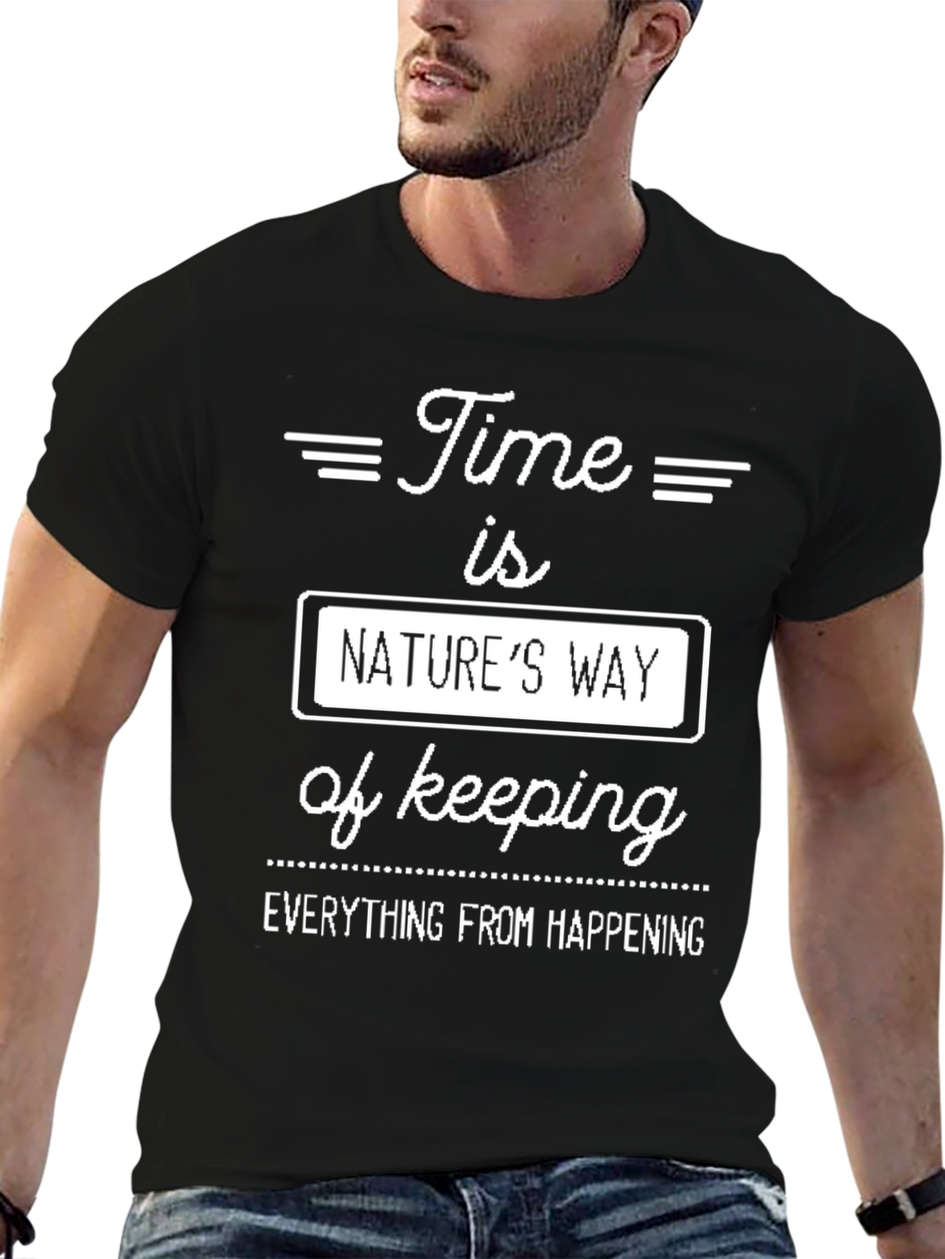 Humorous Natures Way T-Shirt