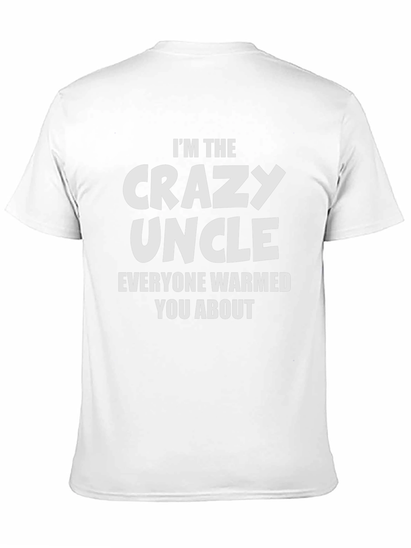 Im The Crazy Uncle Graphic Tee
