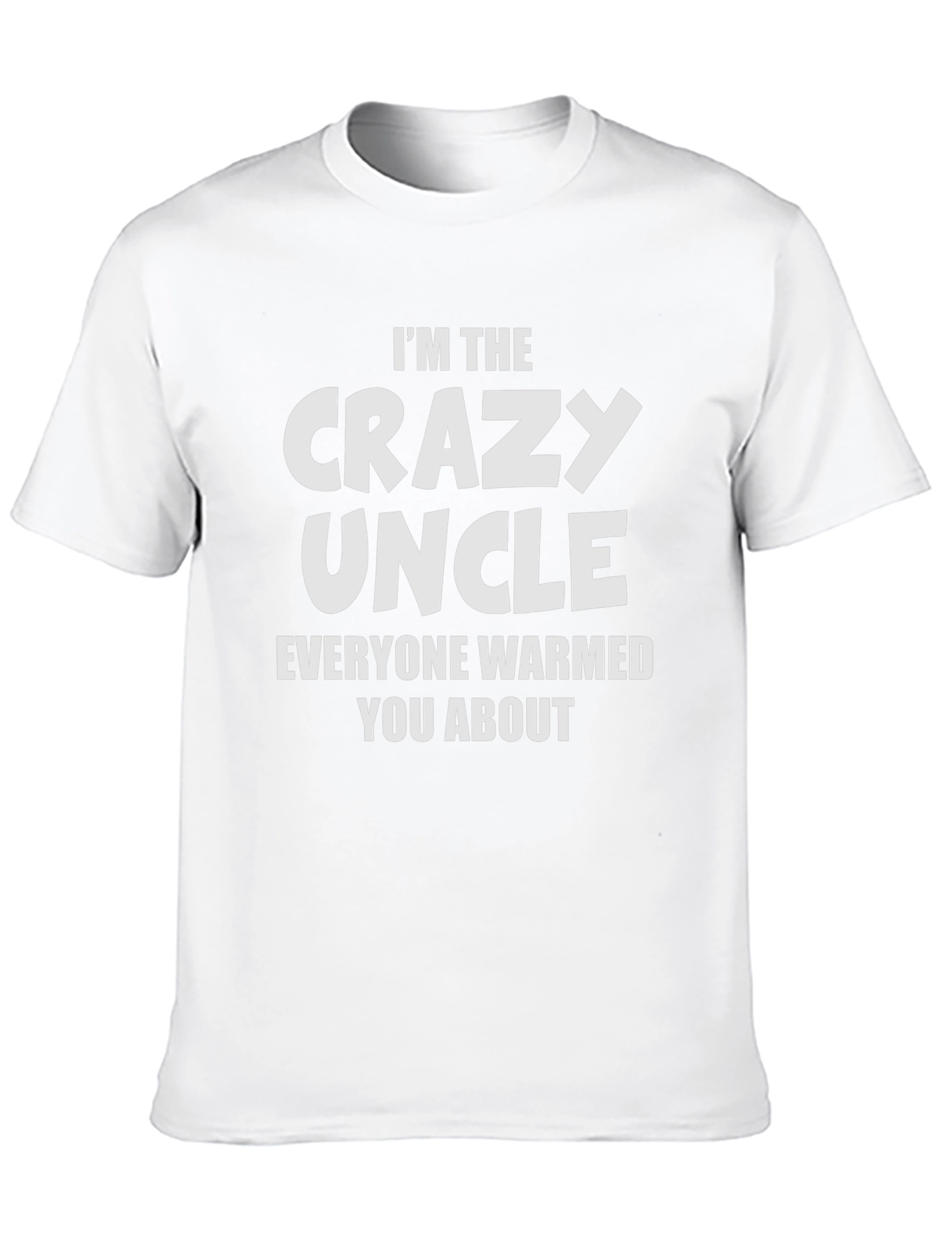 Im The Crazy Uncle Graphic Tee