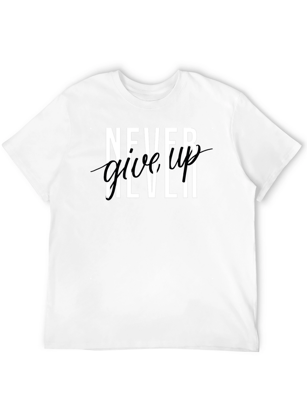 Never Give Up Graphic Tee - Black T-Shirt