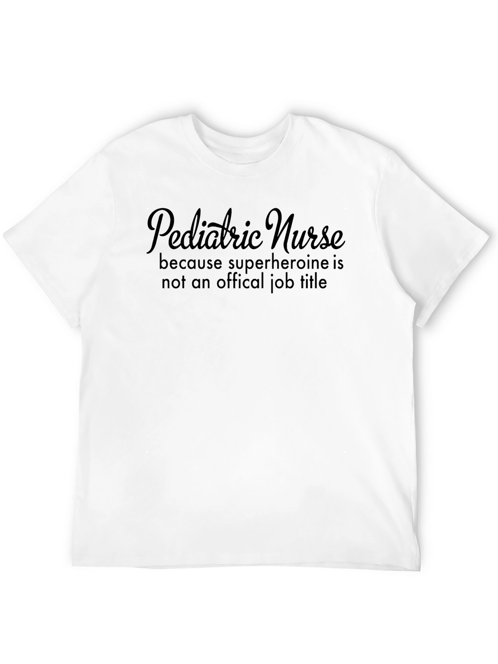 Pediatric Nurse Superhero T-Shirt