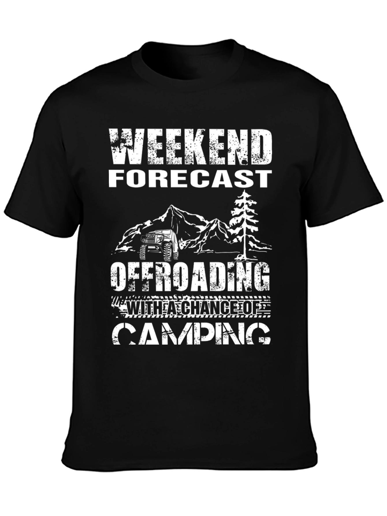 Weekend Forecast Offroading Camping Black Graphic T-Shirt