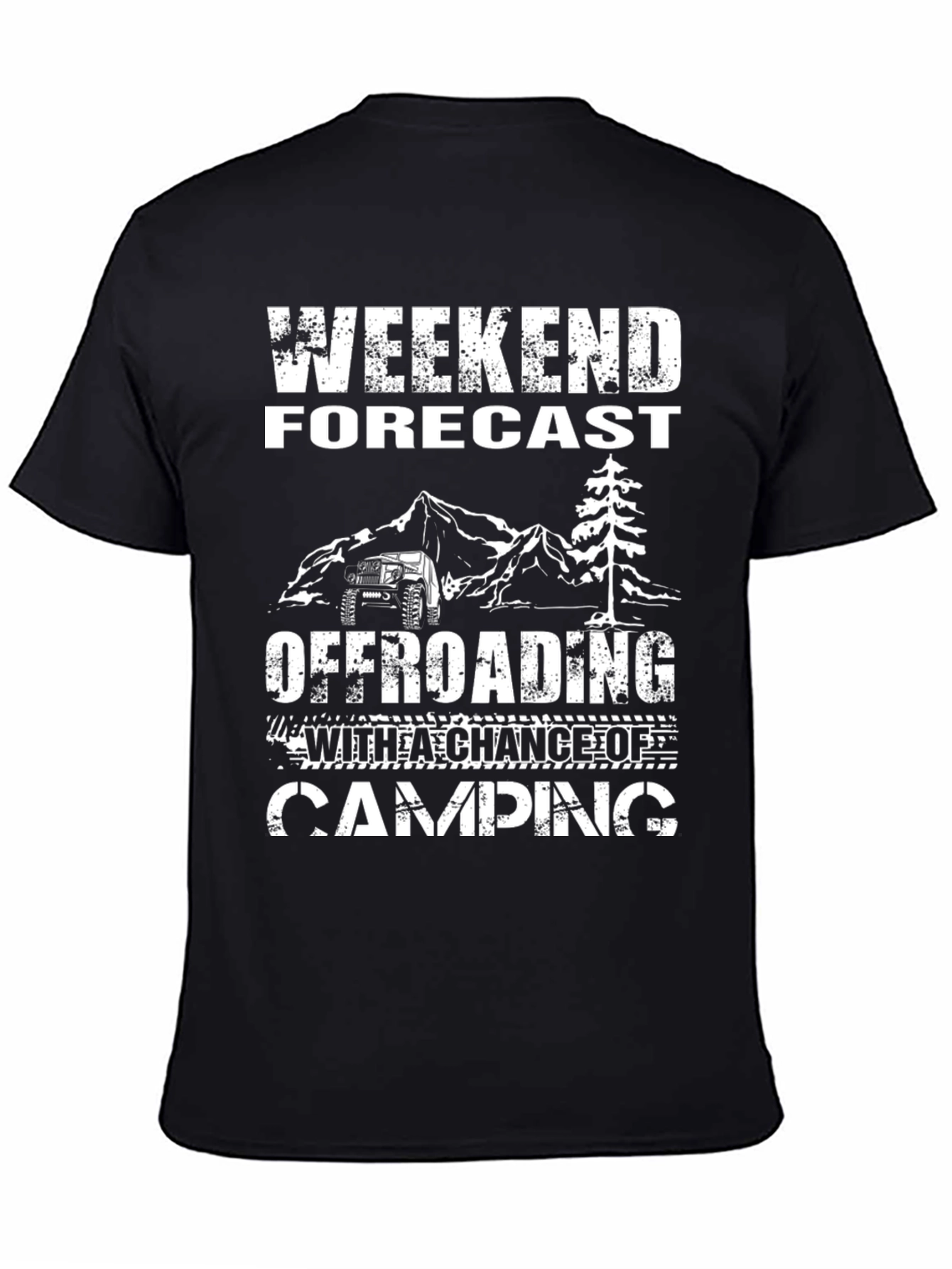 Weekend Forecast Offroading Camping Black Graphic T-Shirt