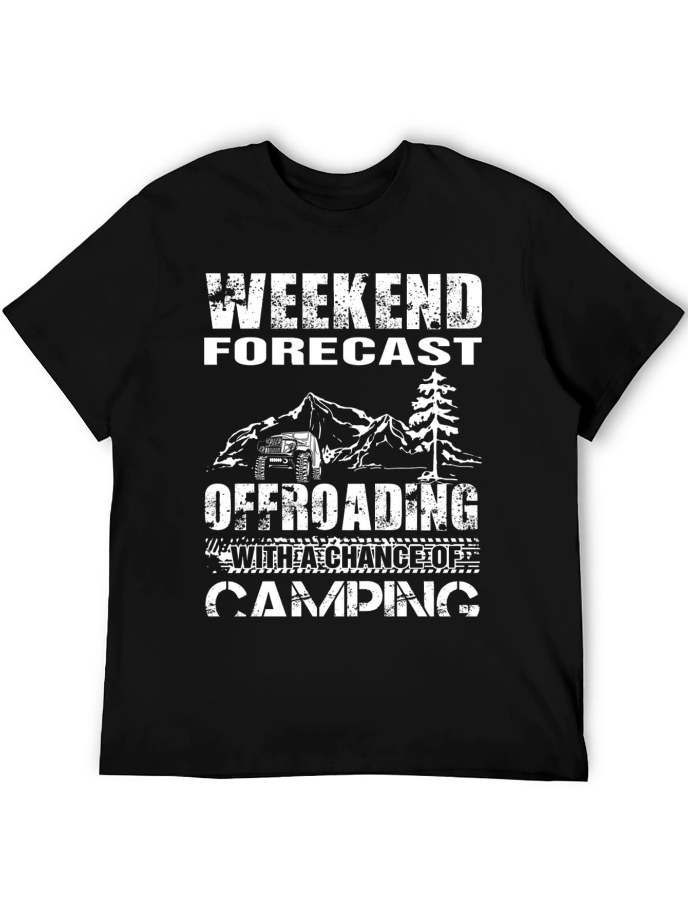 Weekend Forecast Offroading Camping Black Graphic T-Shirt