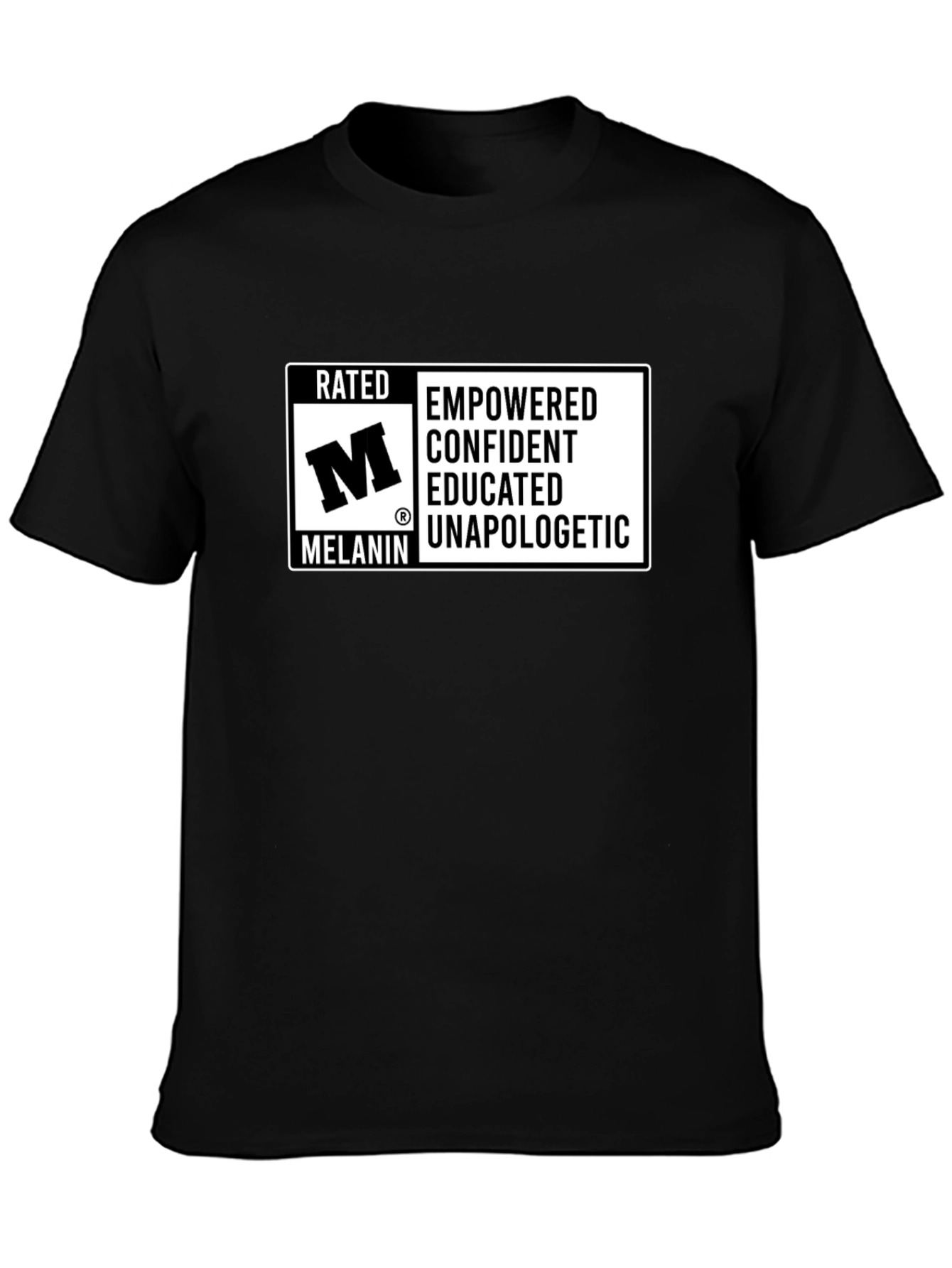 Rated M Melanin Empowered Confident T-Shirt