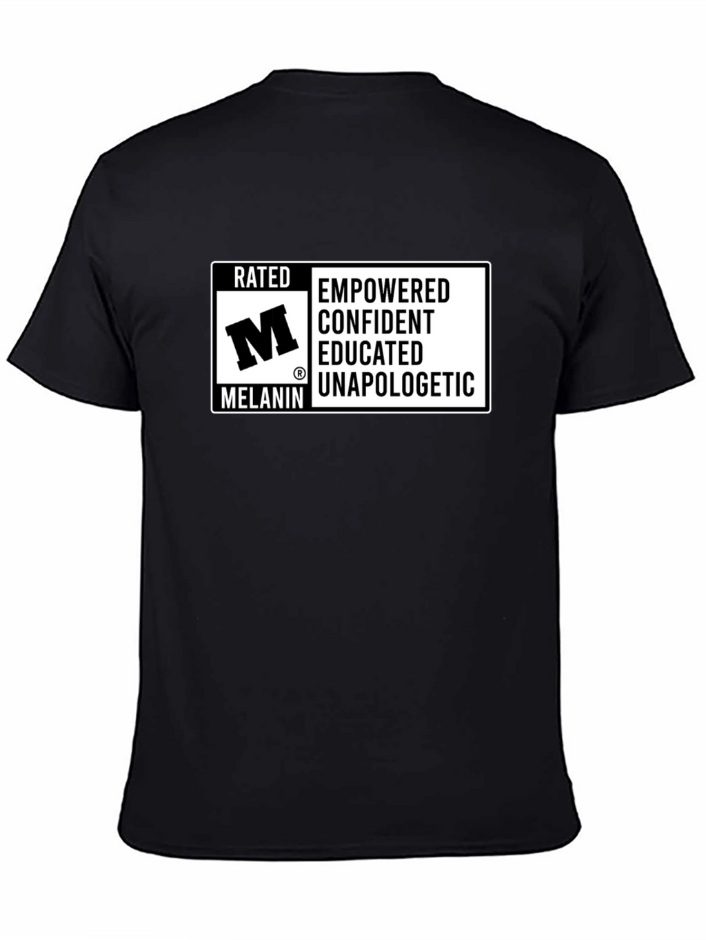 Rated M Melanin Empowered Confident T-Shirt